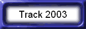 track2003b.gif (2368 bytes)